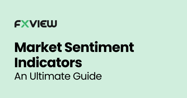 Market Sentiment Indicators- An Ultimate Guide!