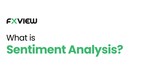 What is Sentiment Analysis in Forex Trading?